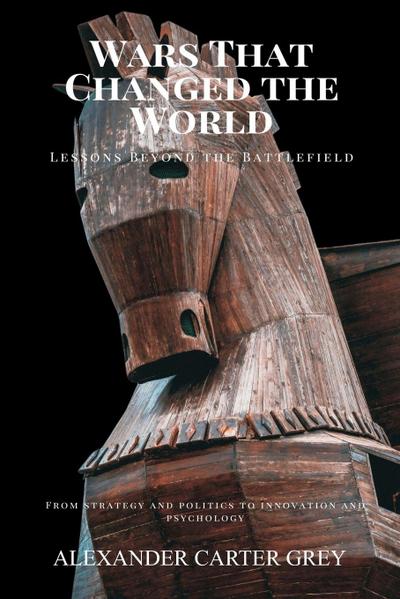 Wars That Changed the World
