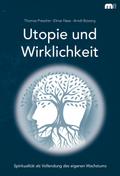 Utopie und Wirklichkeit