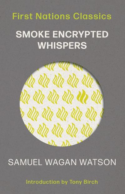 Smoke Encrypted Whispers