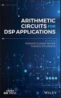Arithmetic Circuits for DSP Applications