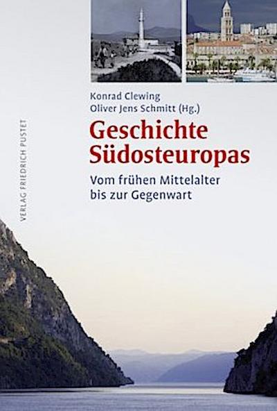 Geschichte Südosteuropas