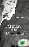 Atmen in der Dunkelheit