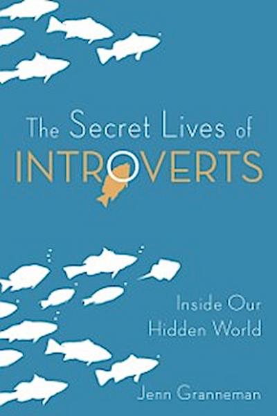 Secret Lives of Introverts