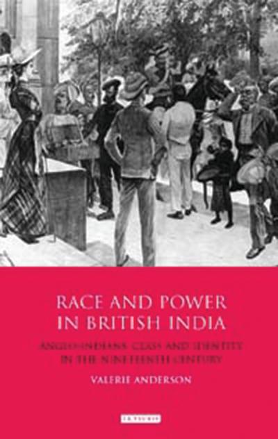 Race and Power in British India