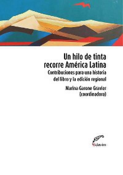Un hilo de tinta recorre América Latina