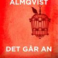 Det går an