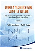 QUANT MECH USING COMPUTER ALGEBRA (2 ED)