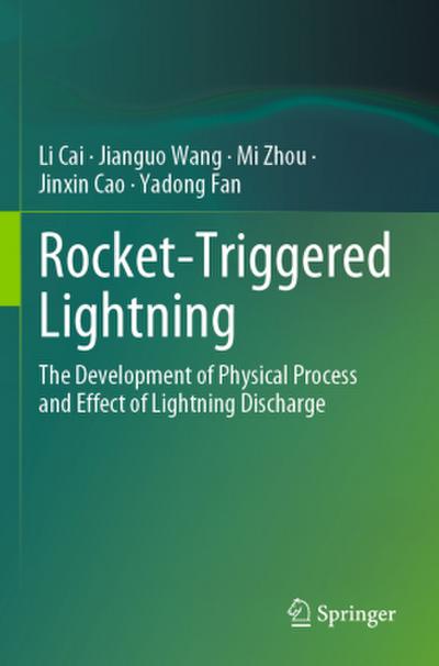 Rocket-Triggered Lightning