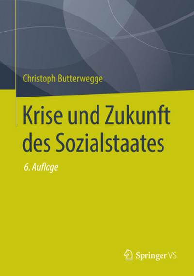Krise und Zukunft des Sozialstaates