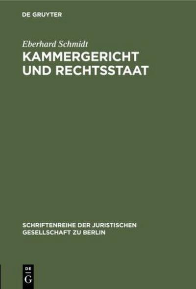 Kammergericht und Rechtsstaat