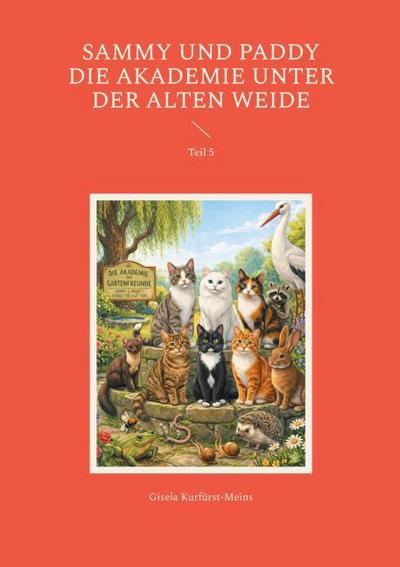 Sammy und Paddy Die Akademie unter der alten Weide