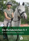 Die Reitabzeichen 5-1 der Deutschen Reiterlichen Vereinigung