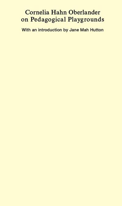 Cornelia Hahn Oberlander on Pedagogical Playgrounds