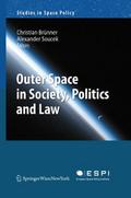 Outer Space in Society, Politics and Law