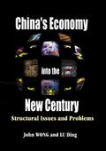 CHINA’S ECONOMY INTO THE NEW CENTURY