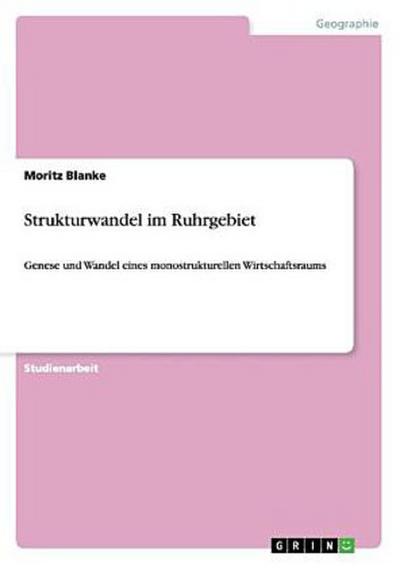 Strukturwandel im Ruhrgebiet