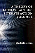 Theory of Literate Action, A