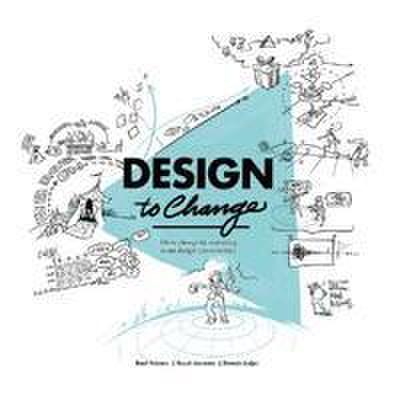 Design to change