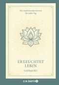 Erleuchtet leben