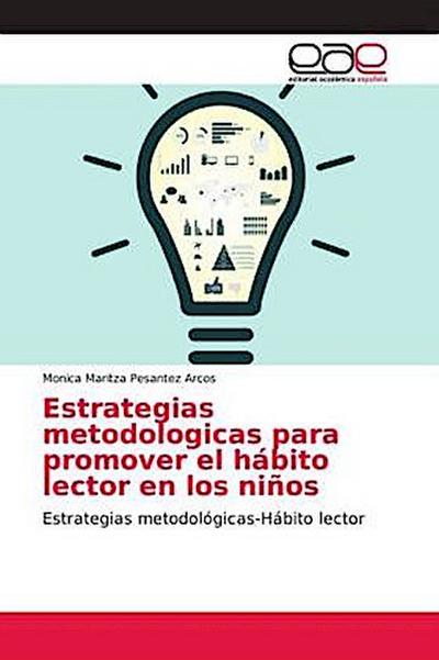 Estrategias metodologicas para promover el hábito lector en los niños - Monica Maritza Pesantez Arcos