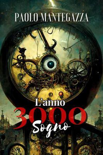 L’Anno 3000 - Sogno