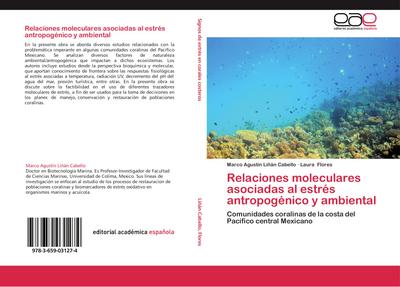 Relaciones moleculares asociadas al estrés antropogénico y ambiental
