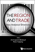 REGION AND TRADE, THE: NEW ANALYTICAL DIRECTIONS