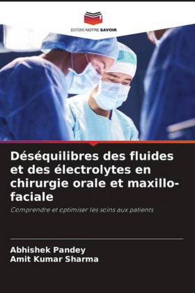 Déséquilibres des fluides et des électrolytes en chirurgie orale et maxillo-faciale