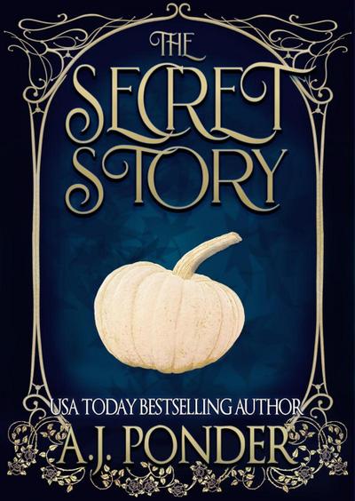The Secret Story (The Sylvalla Chronicles)