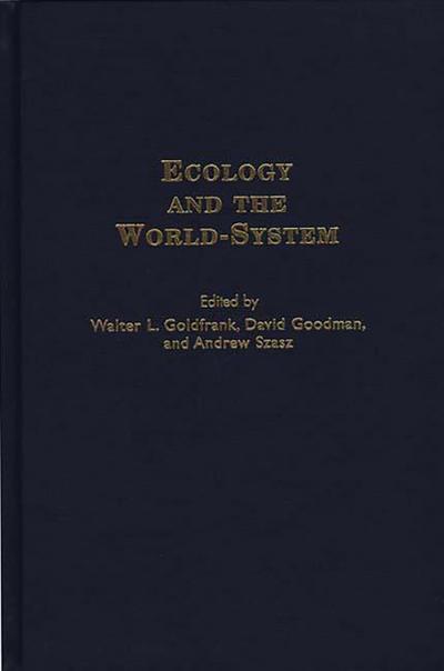 Ecology and the World-System