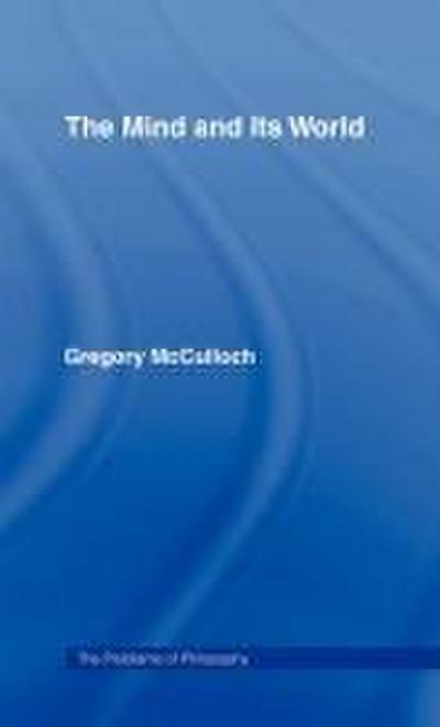 The Mind and its World