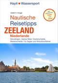 Nautische Reisetipps Zeeland, Niederlande