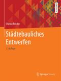 Städtebauliches Entwerfen; .