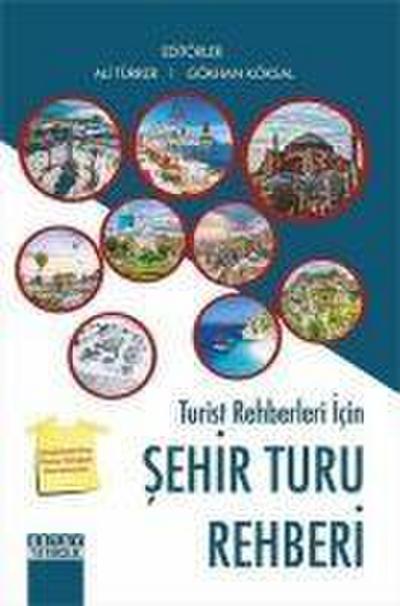 Turist Rehberleri Icin Sehir Turu Rehberi