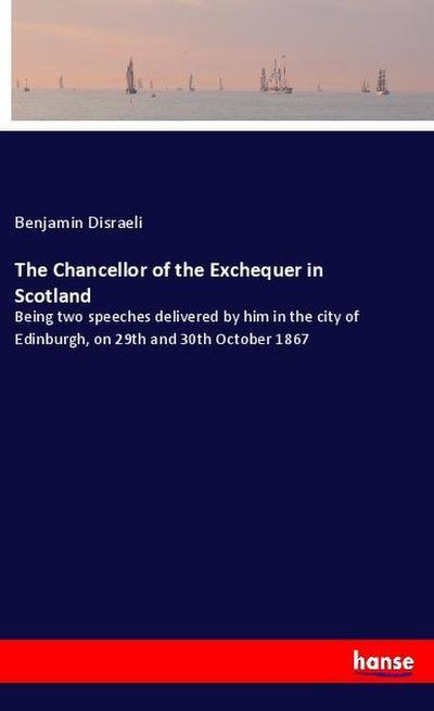 The Chancellor of the Exchequer in Scotland