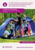 Organizar y gestionar eventos, actividades y juegos para animación físico-deportiva y recreativa. AFDA0211
