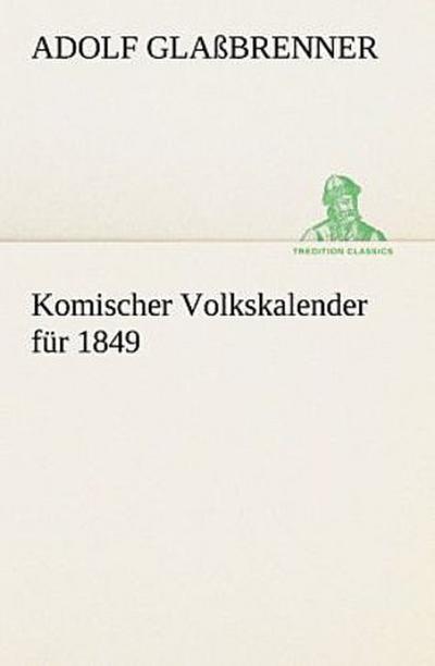 Komischer Volkskalender für 1849