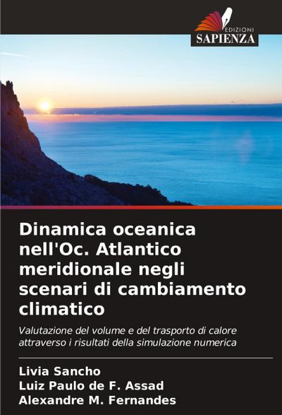 Dinamica oceanica nell’Oc. Atlantico meridionale negli scenari di cambiamento climatico