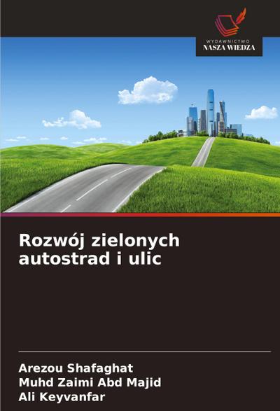 Rozwój zielonych autostrad i ulic