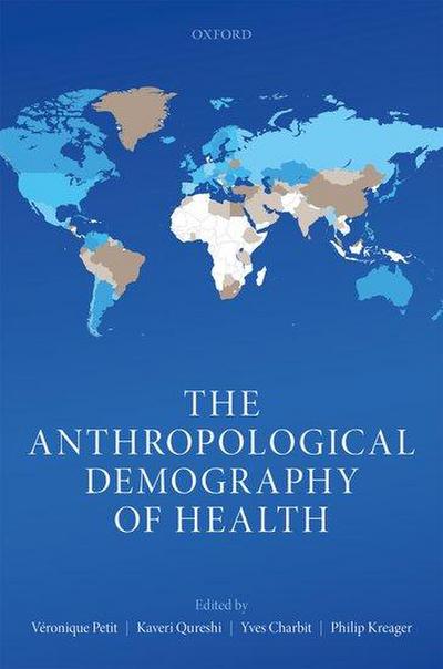 The Anthropological Demography of Health