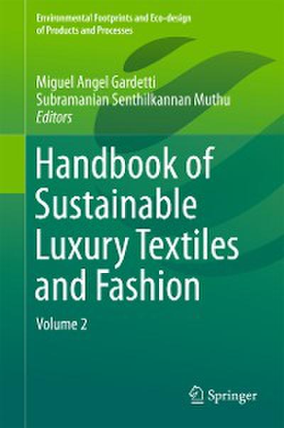 Handbook of Sustainable Luxury Textiles and Fashion