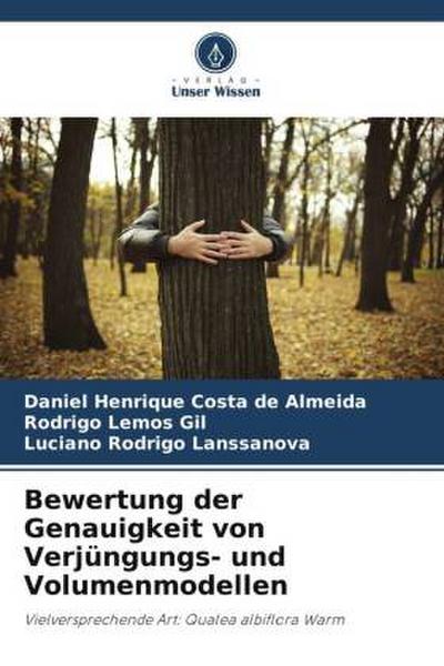 Bewertung der Genauigkeit von Verjüngungs- und Volumenmodellen