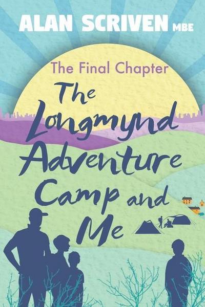 The Longmynd Adventure Camp and Me