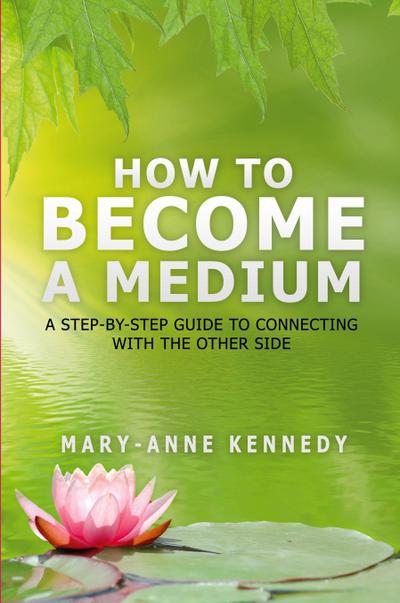 How to Become a Medium