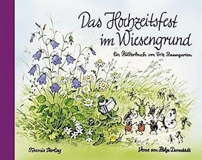 Das Hochzeitsfest im Wiesengrund