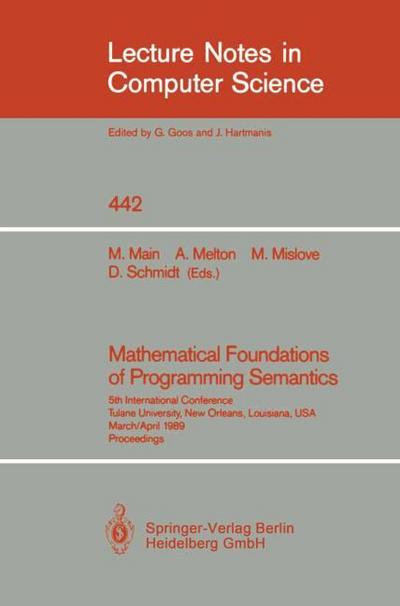 Mathematical Foundations of Programming Semantics