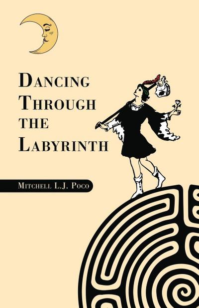 Dancing Through the Labyrinth