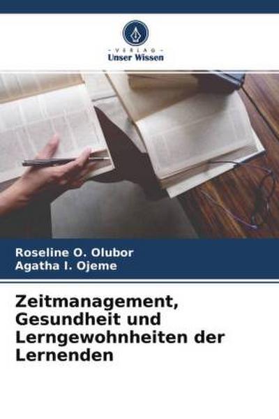 Zeitmanagement, Gesundheit und Lerngewohnheiten der Lernenden