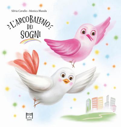 L’ arcobaleno dei sogni