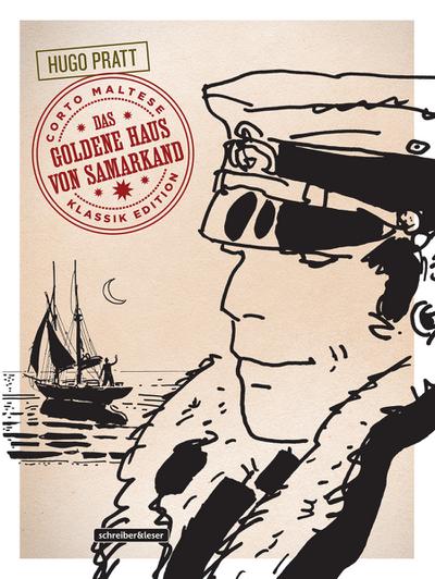 Corto Maltese: 8. Das Goldene Haus von Samarkand (Klassik-Edition in Schwarz-Weiß) (Corto Maltese – Klassik-Edition)